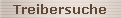 Treibersuche